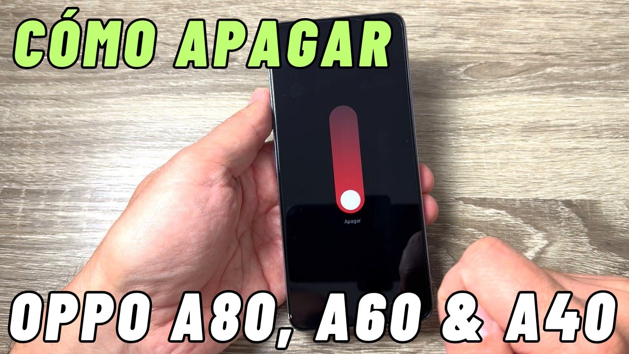Apaga tu Oppo A60: ¡Descubre el truco rápido! 2 apaga tu oppo a60 descubre el truco rapido