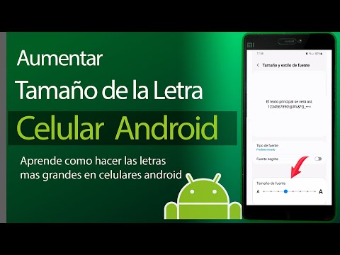 aumentar tamano letra en android descubre como hacerlo