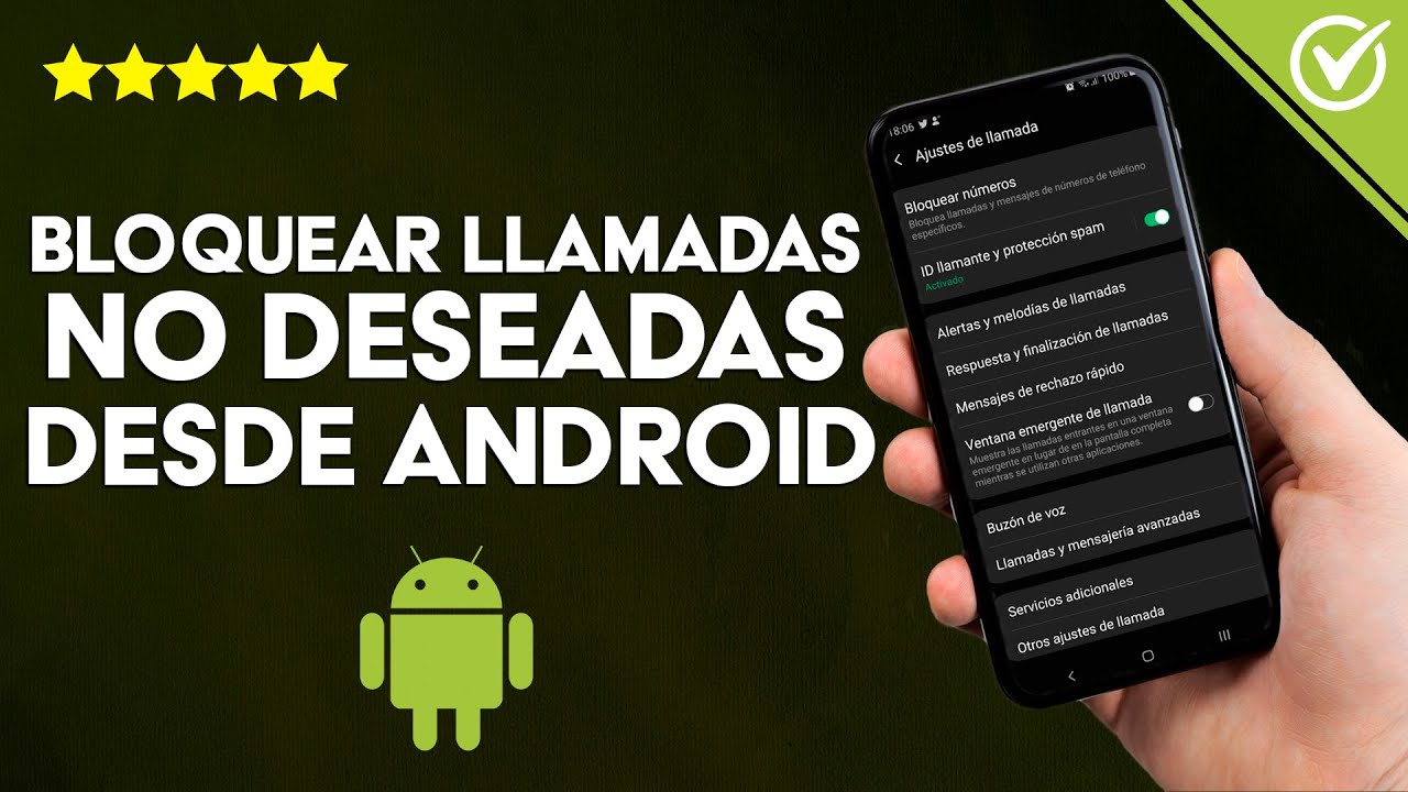 bloquea llamadas no deseadas en android descubre como