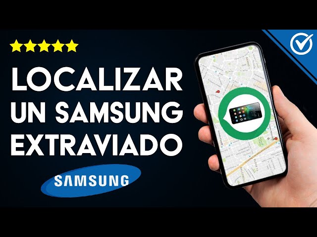 Buscar SAMSUNG Perdido: ¡Descubre Cómo RASTREARLO! 2 buscar samsung perdido descubre como rastrearlo