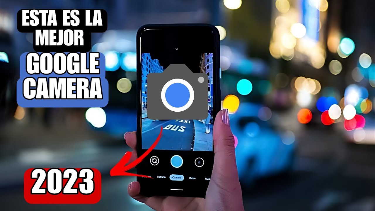 camara de google descubre como hacer fotos increibles