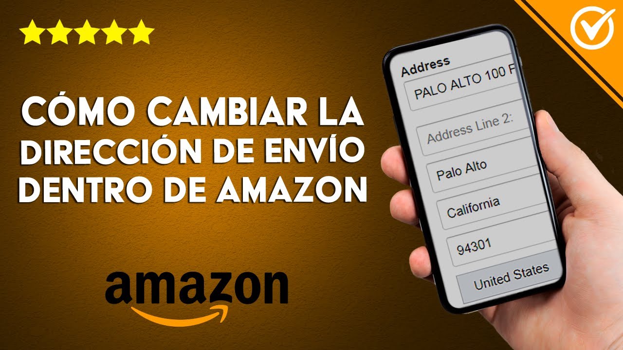 Cambia la Dirección de Entrega en Amazon: ¡Descubre Cómo! 2 cambia la direccion de entrega en amazon descubre como