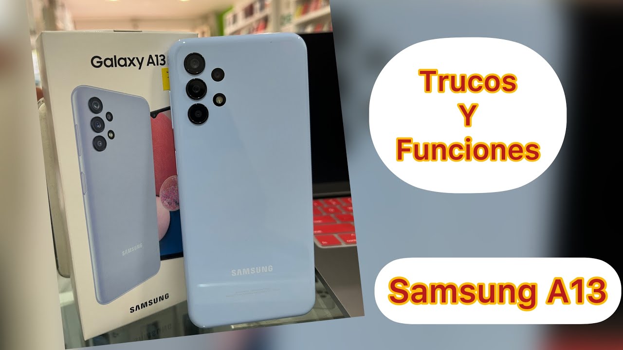 CARACTERÍSTICAS del Samsung A13: ¡Descubre SUS SECRETOS! 2 caracteristicas del samsung a13 descubre sus secretos