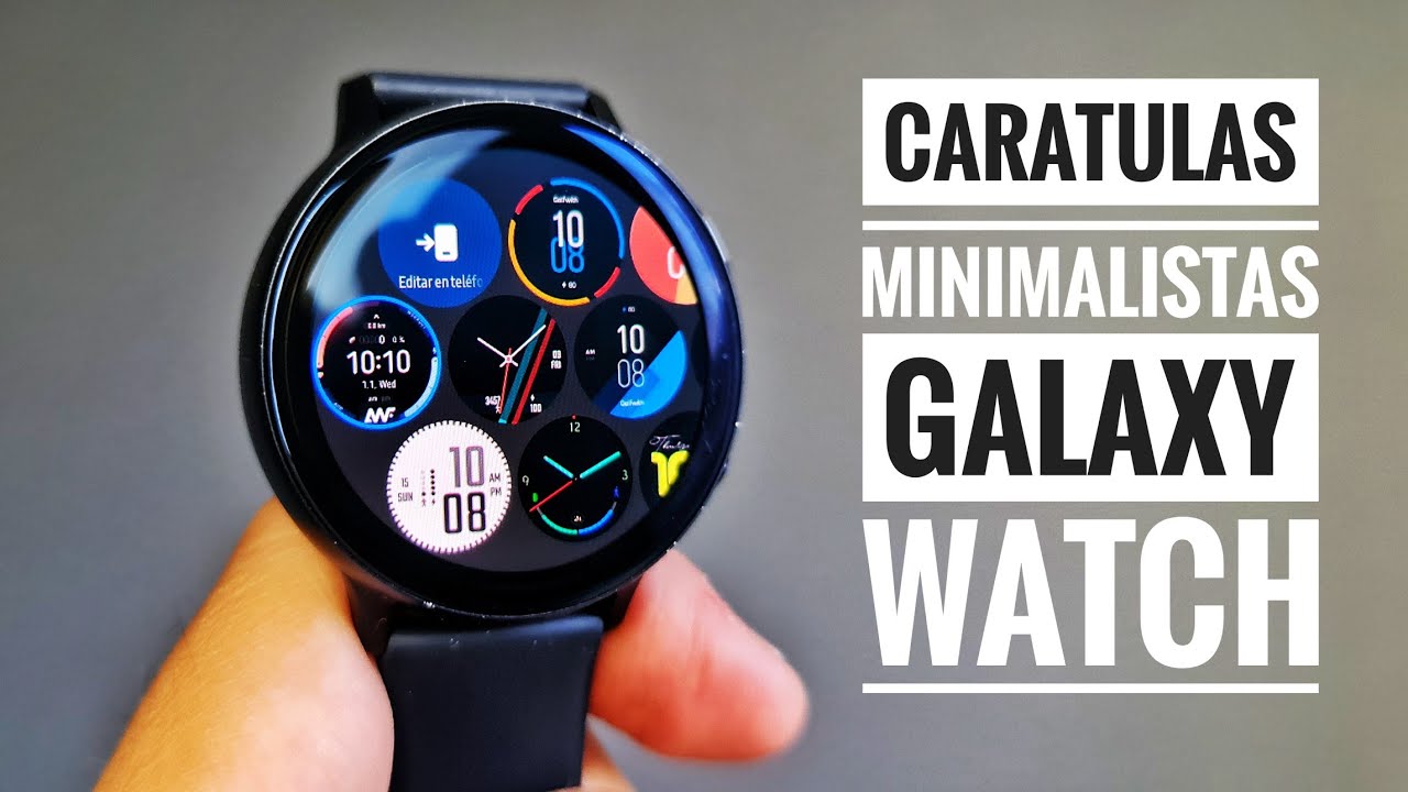 caratulas personalizadas mejora tu samsung galaxy watch