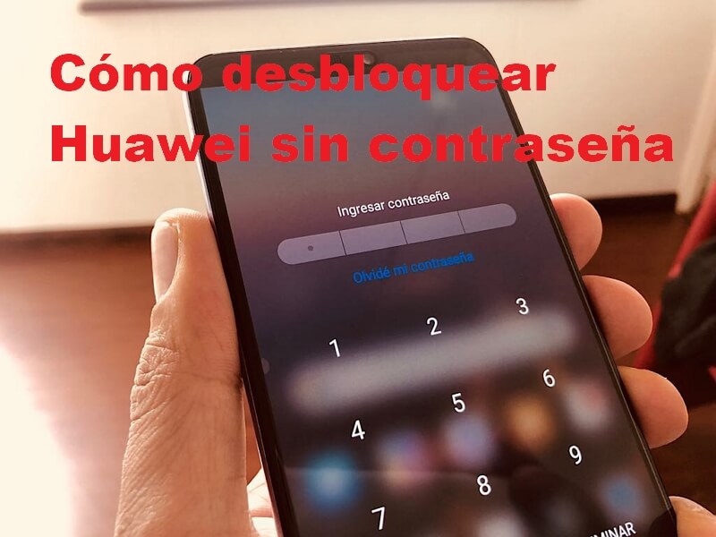 clave universal para desbloquear huawei sin contrasena