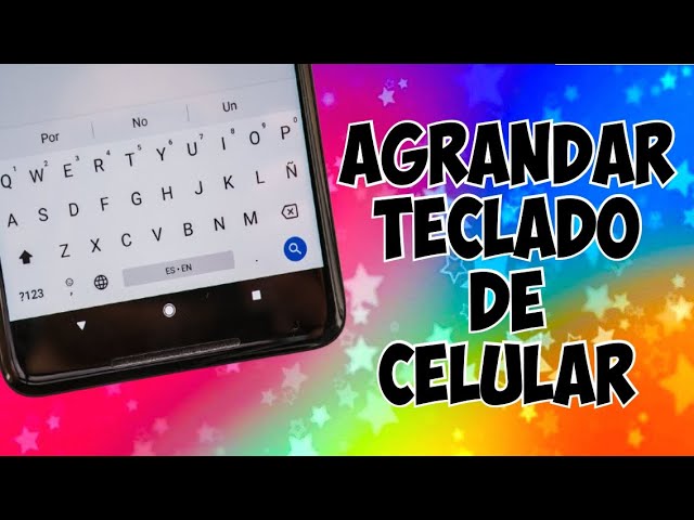 Cómo AGRANDAR el TECLADO del CELULAR y DESCUBRE TRUCOS 2 como agrandar el teclado del celular y descubre trucos