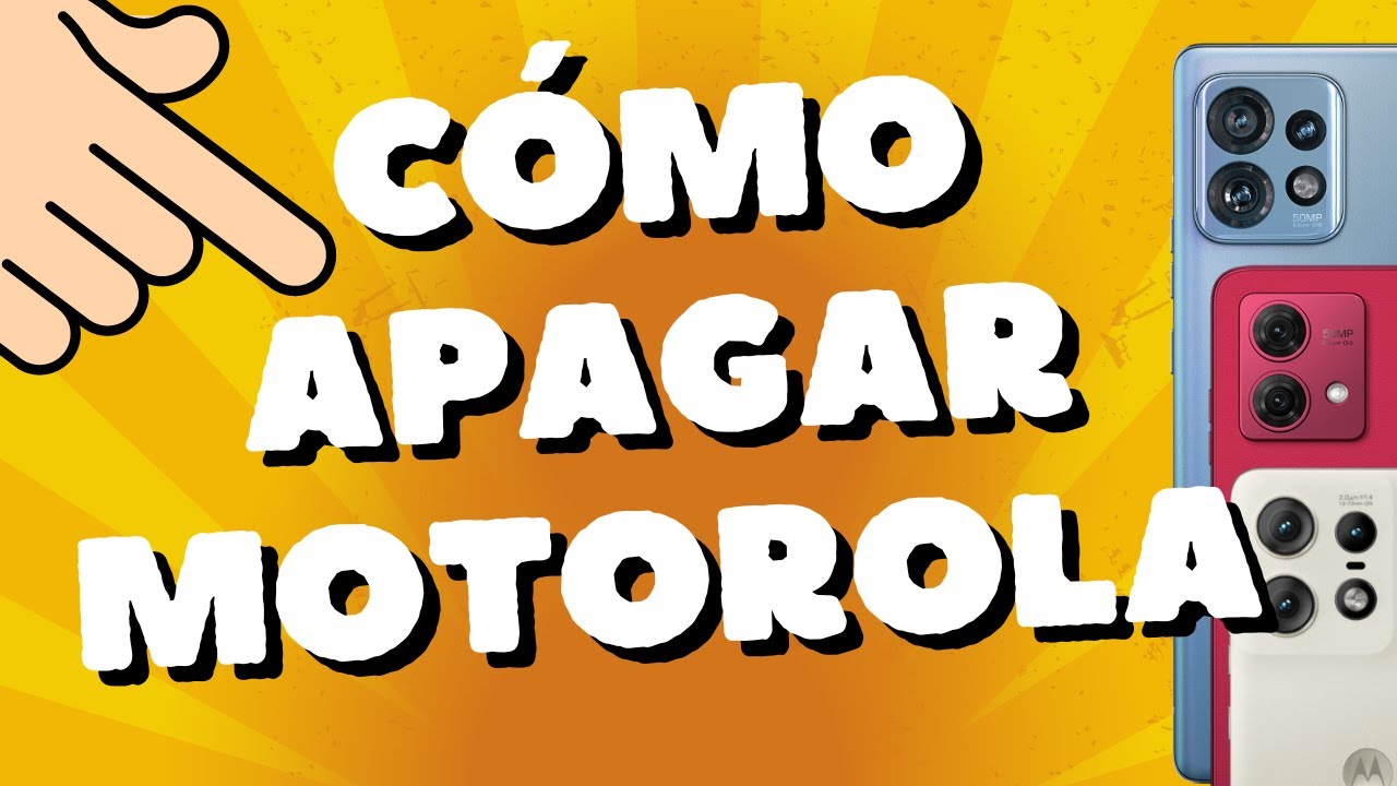 Cómo Apagar Tu Motorola: El Truco Rápido que No Conocías 2 como apagar tu motorola el truco rapido que no conocias