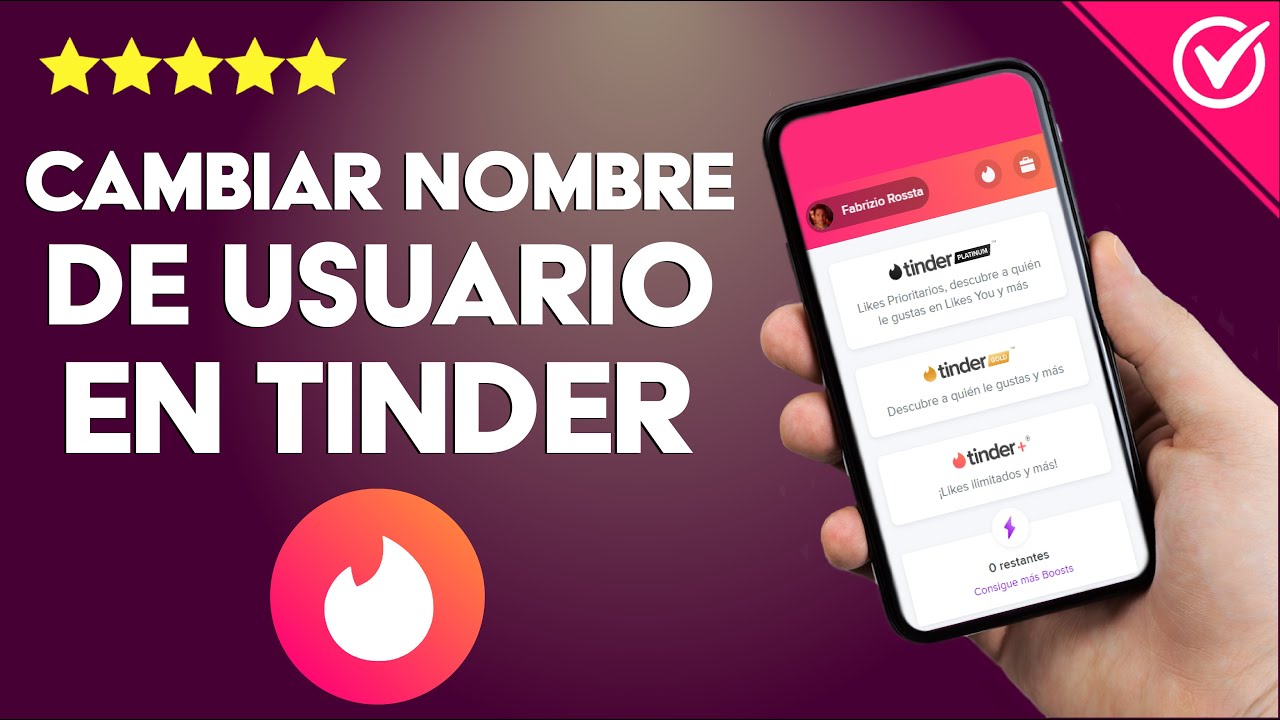 como cambiar el nombre en tinder descubre el secreto