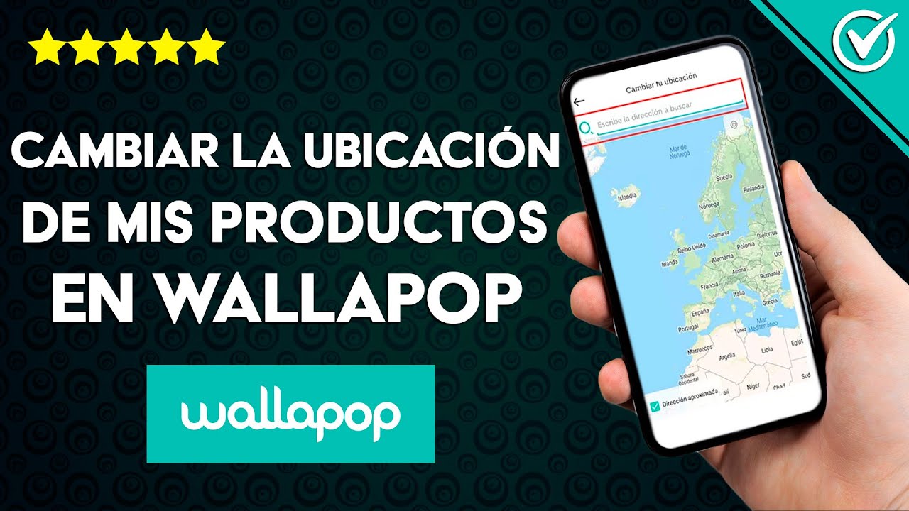 como cambiar ubicacion en wallapop para vender mas