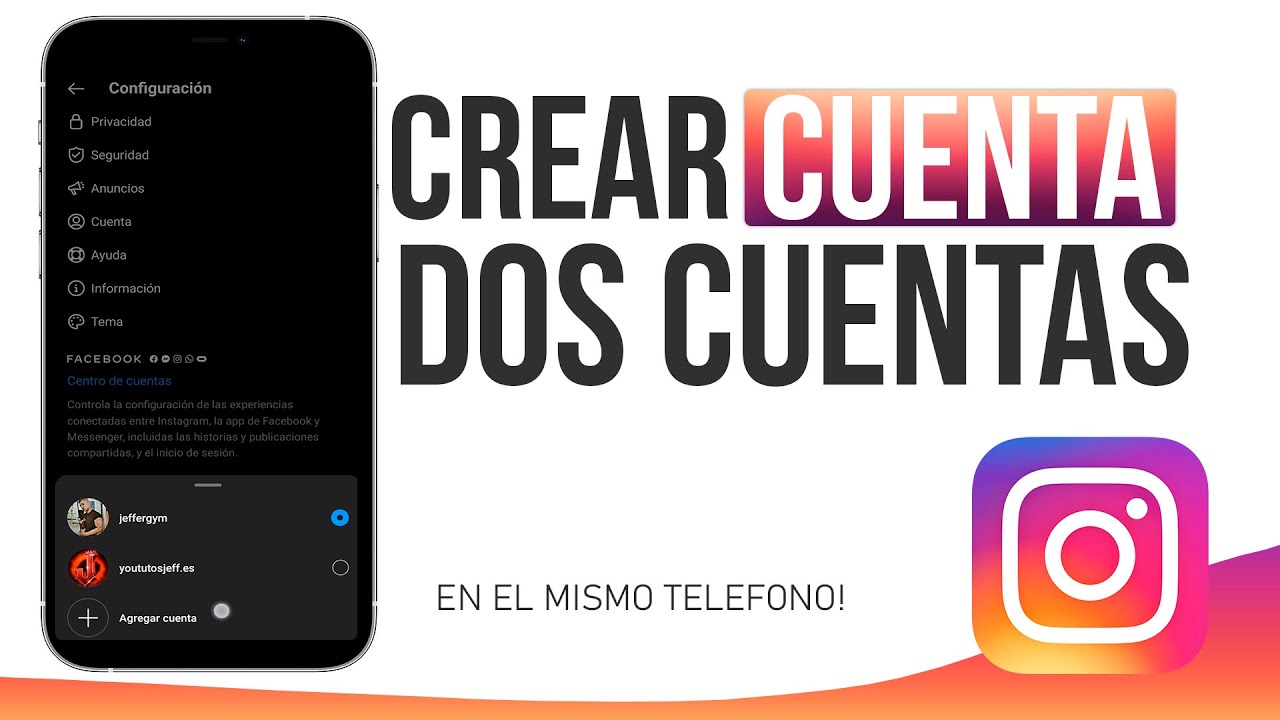como crear otra cuenta de instagram en el mismo celular