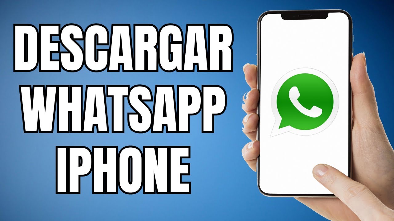 como descargar whatsapp en un iphone 15 descubrelo ahora