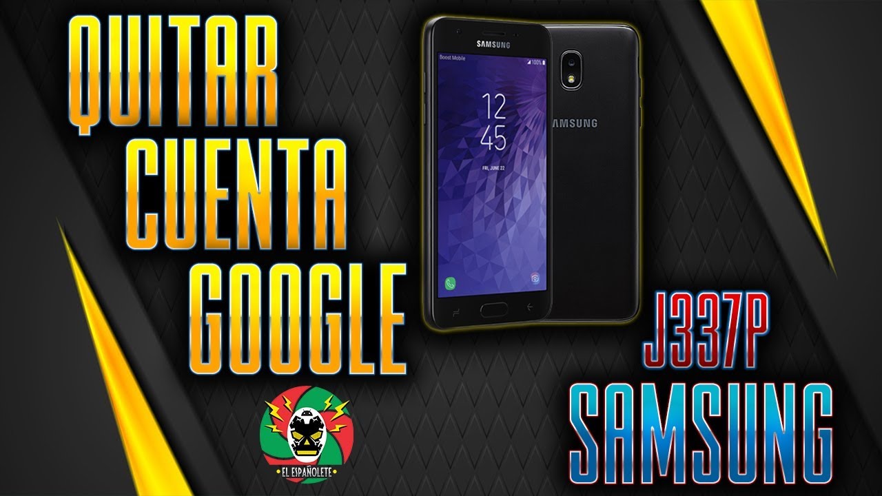 Cómo eliminar tu cuenta de Google en Samsung SM-J337P 2 como eliminar tu cuenta de google en samsung sm j337p