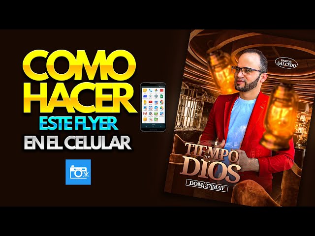 como hacer un flyer desde tu celular descubre el secreto