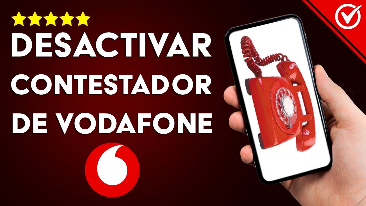 CÓMO QUITAR CONTESTADOR Vodafone: ¡Descubre el SECRETO! 8 CÓMO QUITAR CONTESTADOR Vodafone: ¡Descubre el SECRETO!