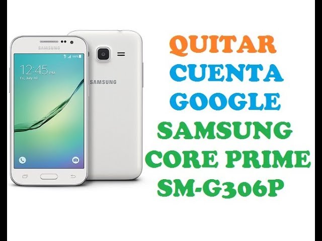como reiniciar tu samsung g360p y eliminar cuenta de google