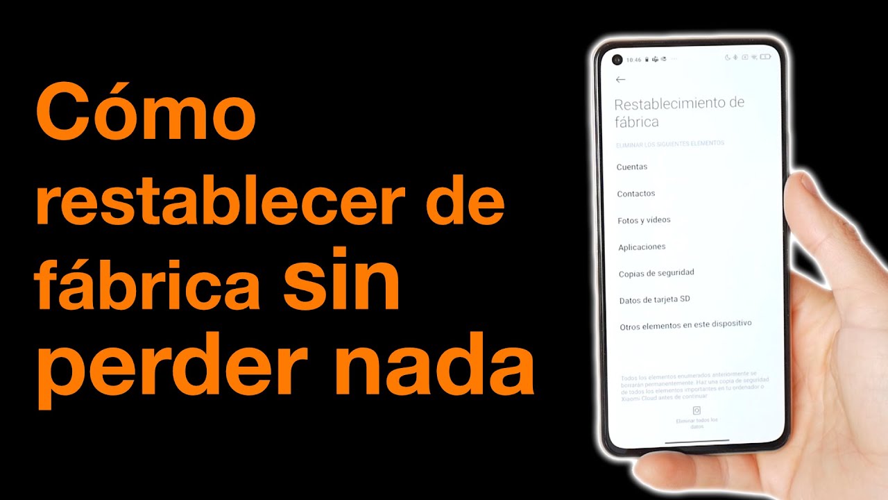como resetear un movil sin perder tus archivos
