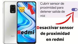 Desactiva el Sensor de Proximidad en Xiaomi ¡Te Sorprenderá! 2 desactiva el sensor de proximidad en xiaomi te sorprendera