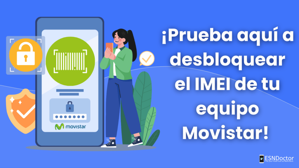 Desbloquear celular Movistar: ¡REGISTRA tu IMEI GRATIS!