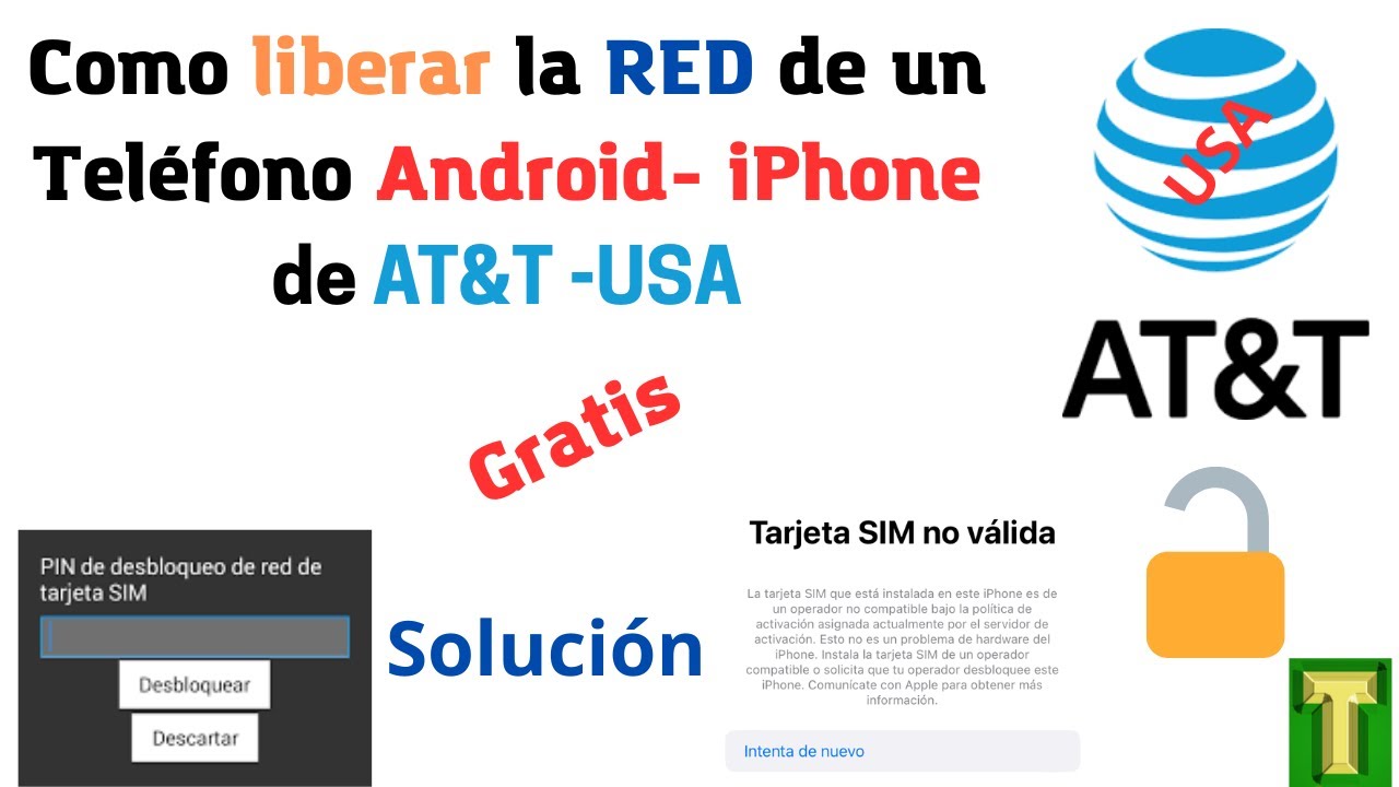 Desbloqueo AT&T USA: ¡Descubre el SECRETO GRATIS! 2 desbloqueo att usa descubre el secreto gratis