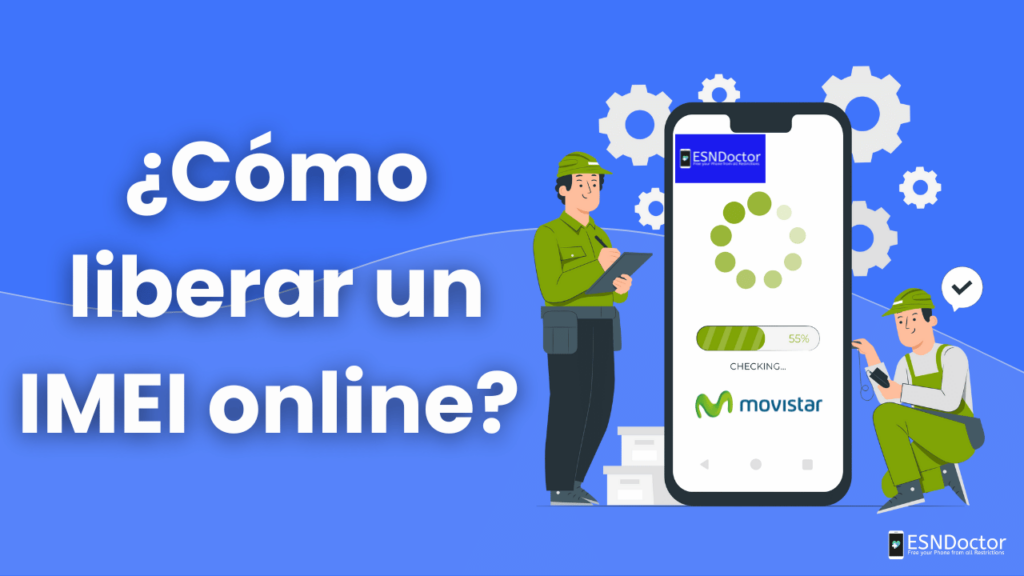 Desbloqueo IMEI Movistar: ¡DESCUBRE cómo hacerlo FÁCIL! 2 desbloqueo imei movistar descubre como hacerlo facil