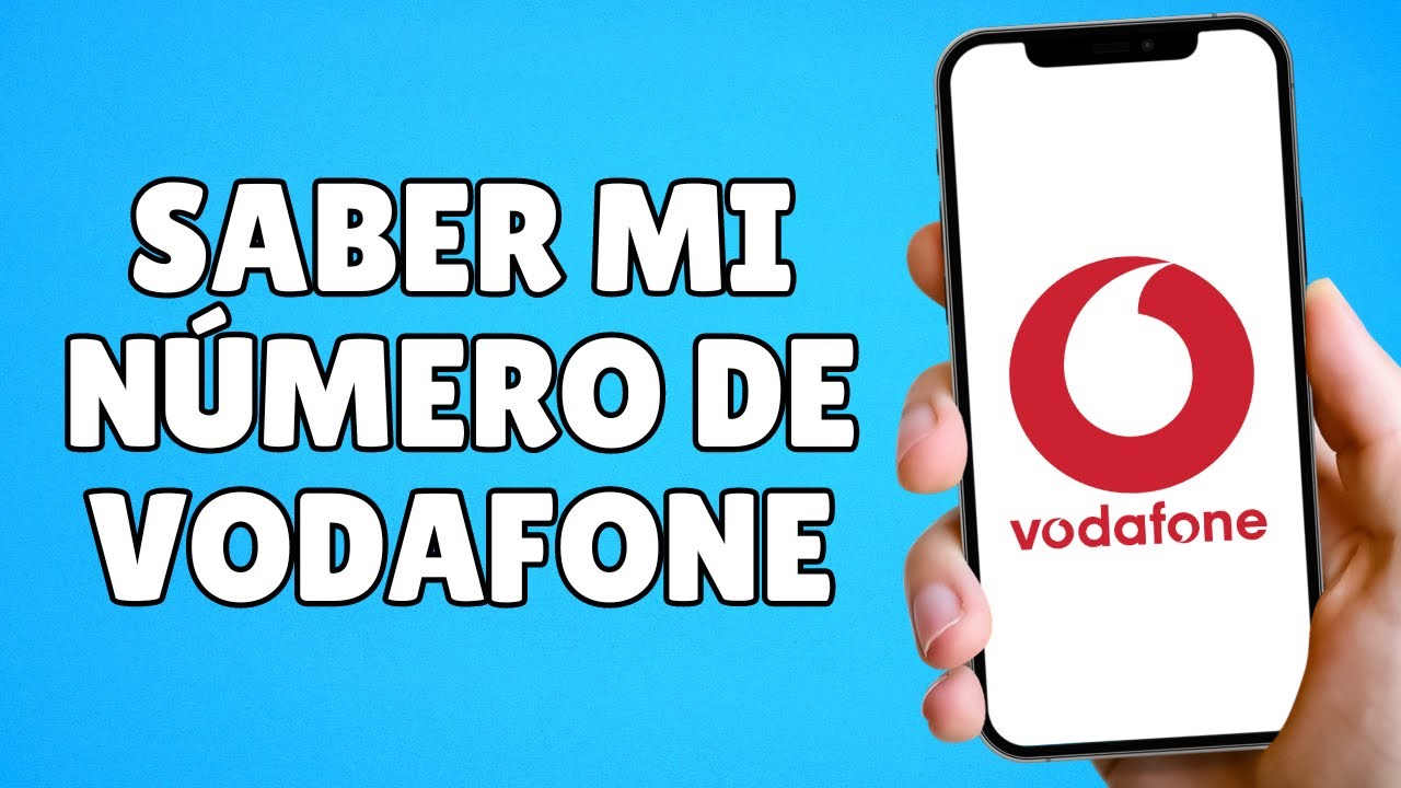 Descubre tu Número de Teléfono en Vodafone Rápidamente 9 Descubre tu Número de Teléfono en Vodafone Rápidamente