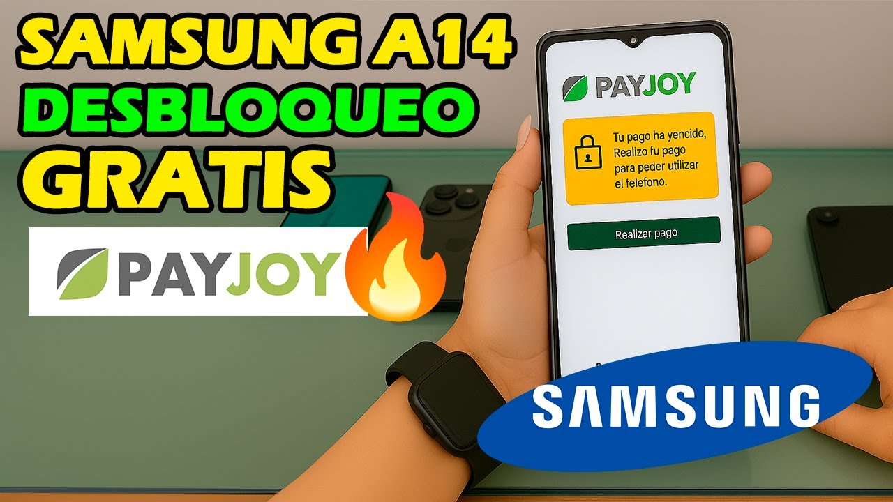 ✅ DESBLOQUEO PayJoy en Samsung: ¡QUITA el BLOQUEO YA! 2 e29c85 desbloqueo payjoy en samsung quita el bloqueo ya