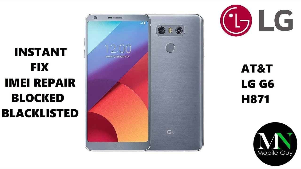 ✅ IMEI BLACKLIST REMOVAL LG H872 G6: ¡DESCÚBRELO AHORA! 2 e29c85 imei blacklist removal lg h872 g6 descubrelo ahora