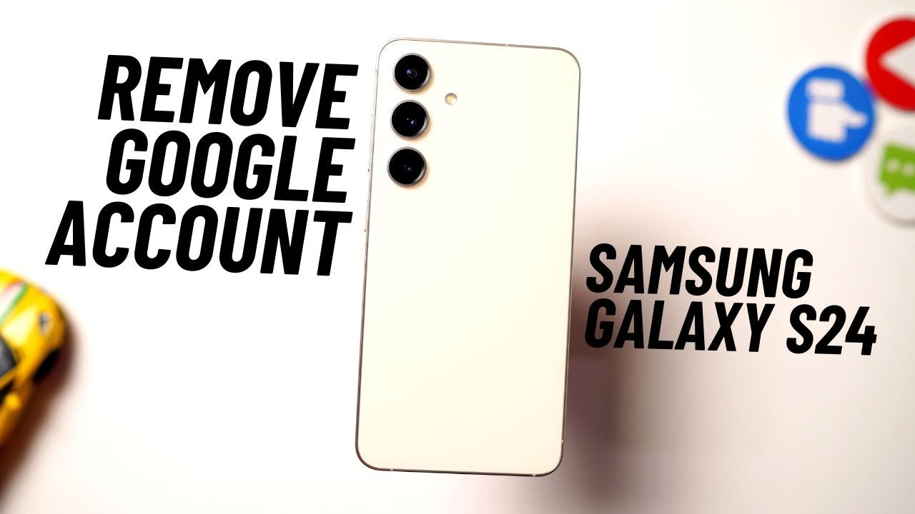 e29c85 remove google account como restablecer tu samsung s24 fe
