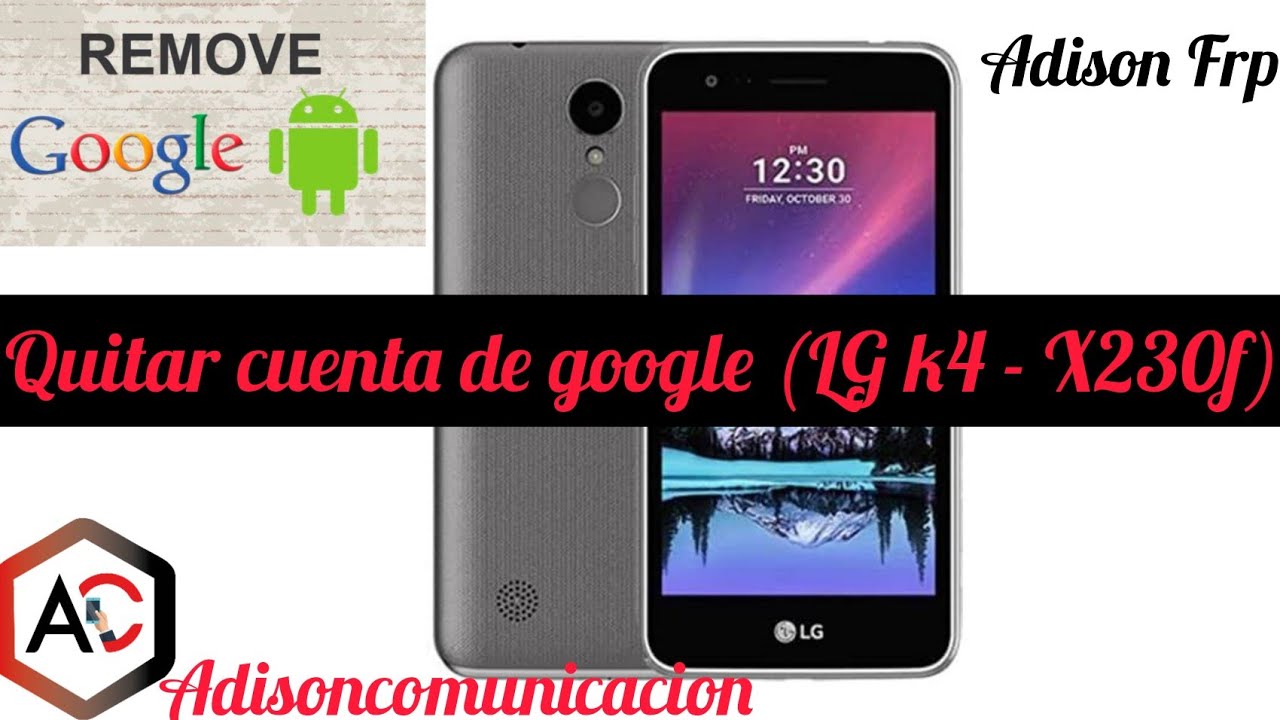 eliminar cuenta google en lg x230f descubre como