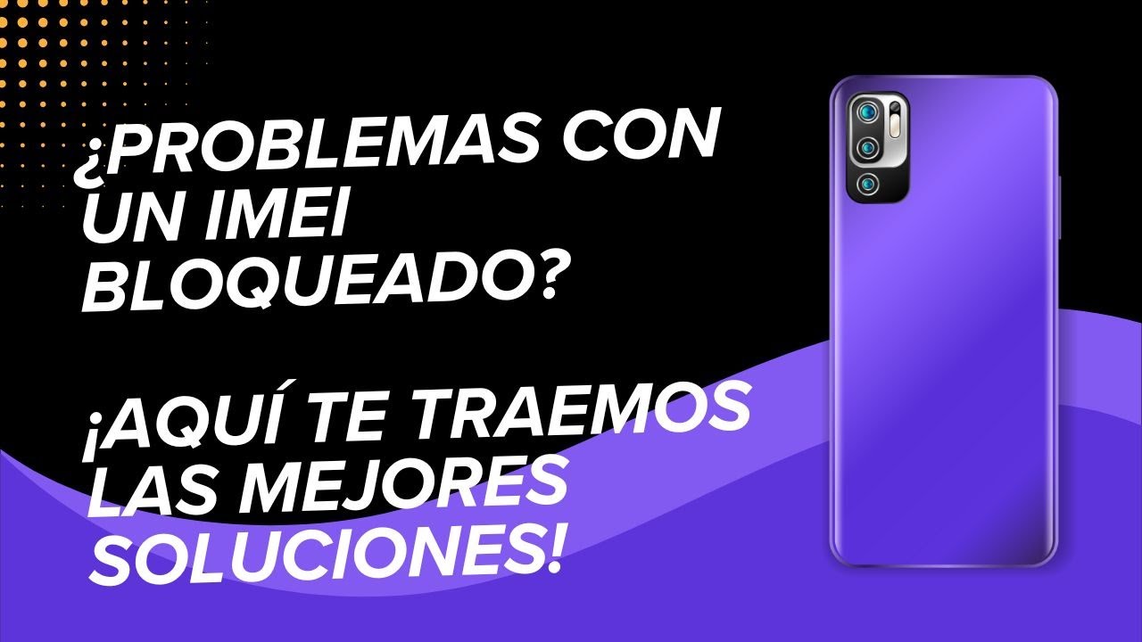 Eliminar IMEI Blacklist: Soluciones para Galaxy Note 10 Plus 2 eliminar imei blacklist soluciones para galaxy note 10 plus