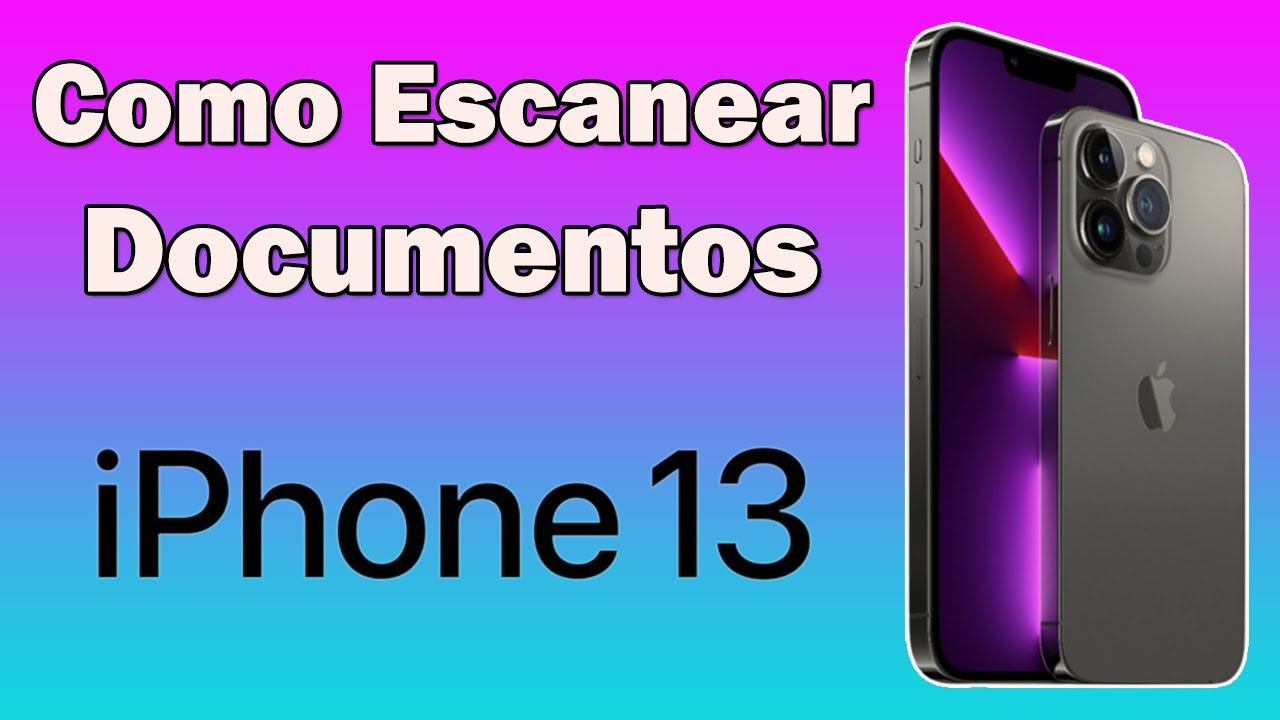 Escanea con iPhone 13: ¡El Secreto para Hacerlo Fácil! 2 escanea con iphone 13 el secreto para hacerlo facil