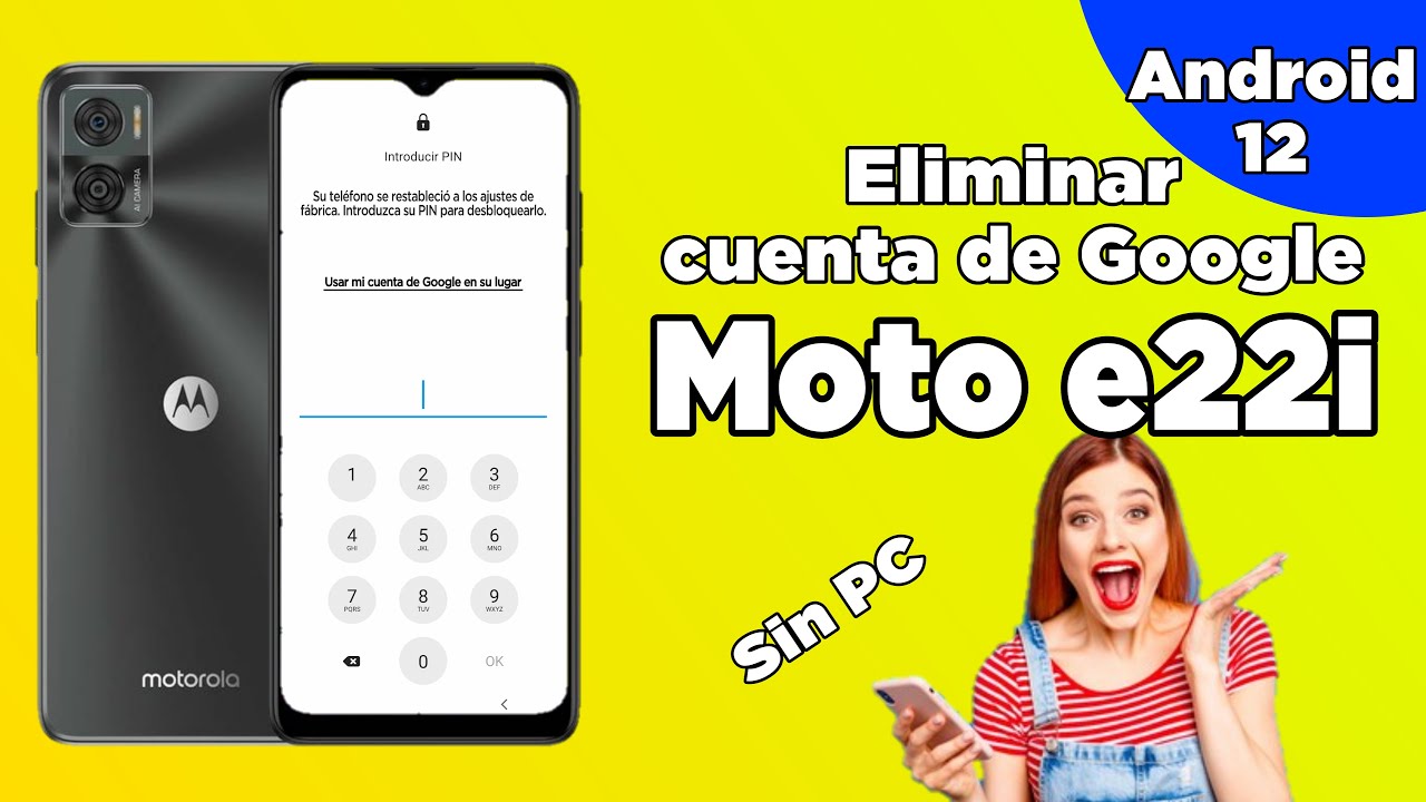 FRP MOTO E22I: ¡DESCUBRE cómo BORRAR tu cuenta ya! 2 frp moto e22i descubre como borrar tu cuenta ya
