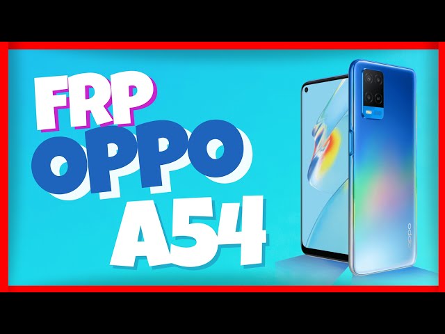 FRP OPPO A54: ¡DESCUBRE CÓMO Eliminar Tu Cuenta! 2 frp oppo a54 descubre como eliminar tu cuenta