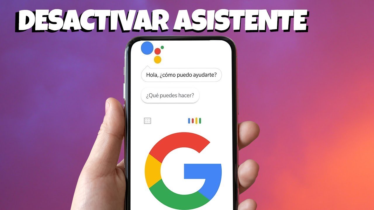 google apaga el telefono por que activar asistente