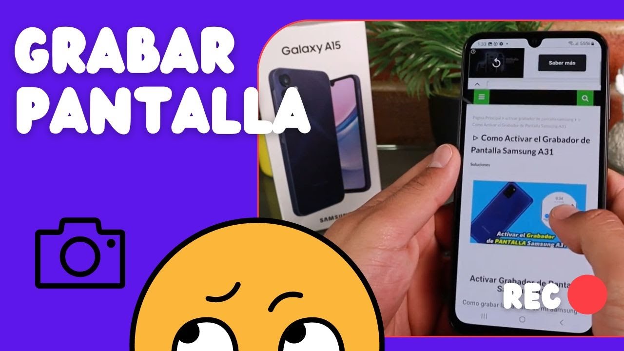 Grabar Pantalla en Samsung A15: ¡Descubre el SECRETO! 2 grabar pantalla en samsung a15 descubre el secreto
