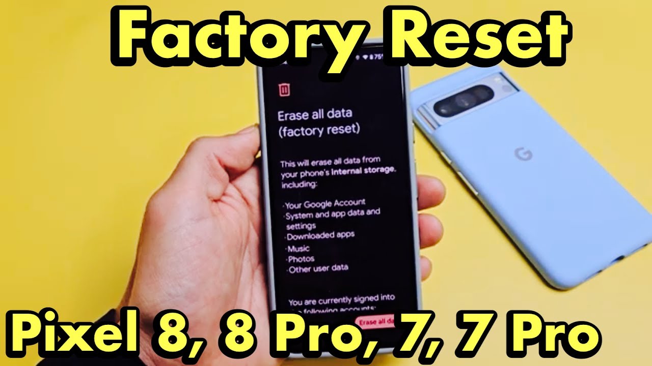hard reset google pixel 8 pro como eliminar tu cuenta