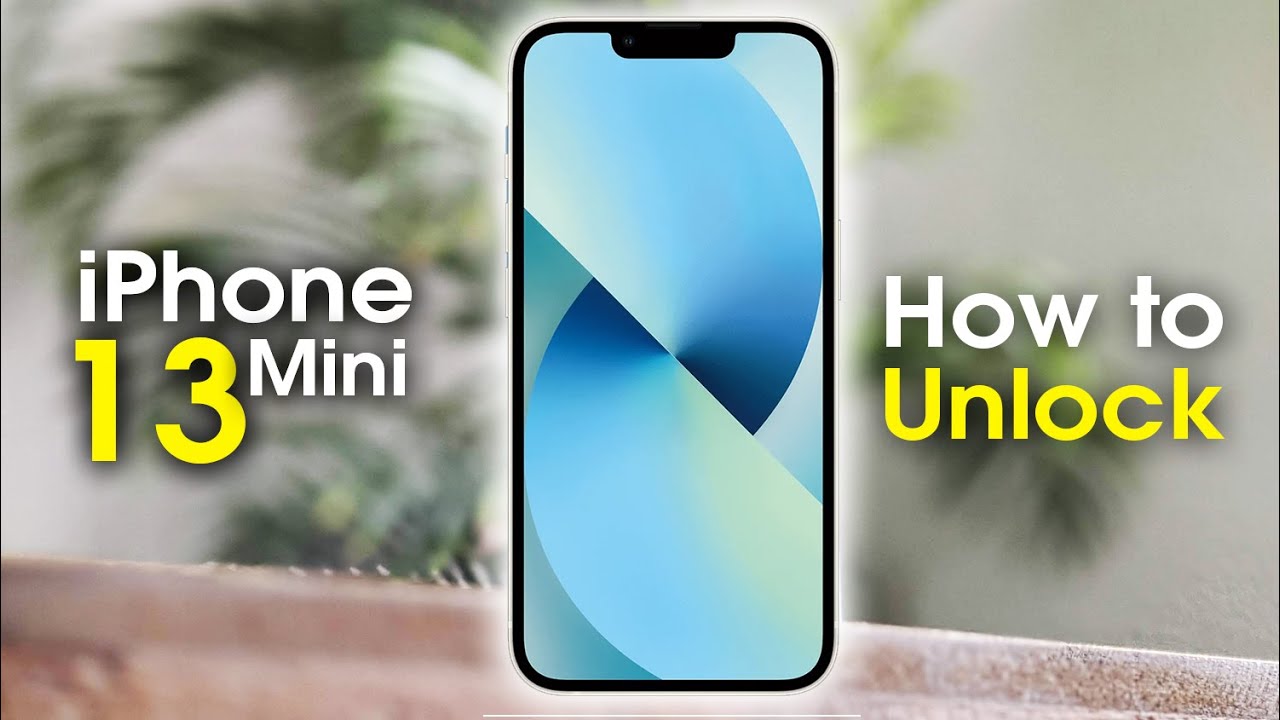 how to unlock iphone 13 mini descubre el secreto