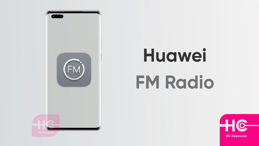 huawei fm radio redescubre tu radio fm oculta