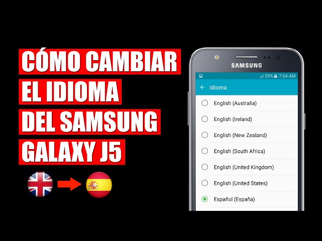 idioma en samsung galaxy j descubre como cambiarlo ya