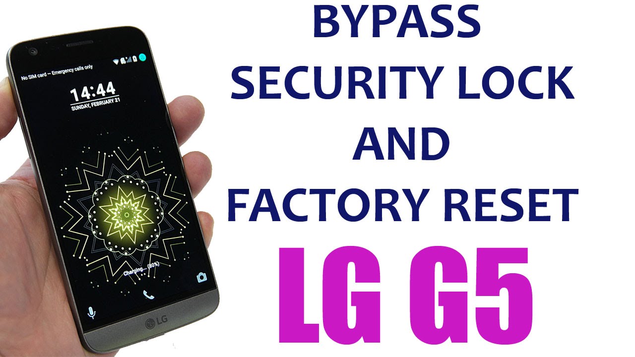 LG G5 FACTORY RESET: ¡DESCUBRE el FRP BYPASS SENCILLO! 2 lg g5 factory reset descubre el frp bypass sencillo