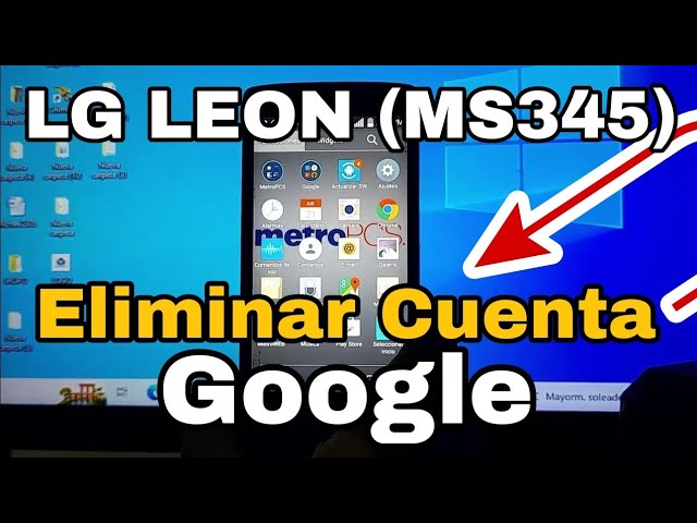 LG LEON H345: ¡DESCUBRE Cómo Eliminar la Cuenta de Google! 2 lg leon h345 descubre como eliminar la cuenta de google