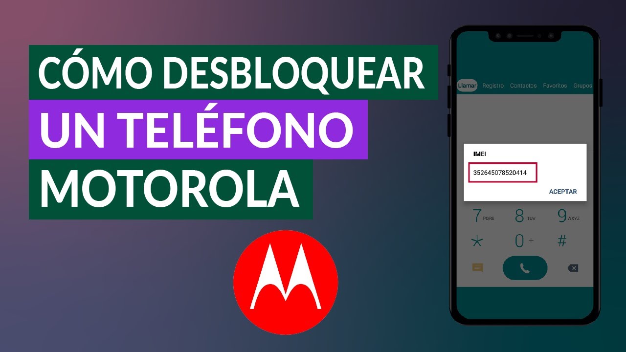 LIBERAR MOTOROLA: ¡Descubre el SECRETO para DESBLOQUEAR! 2 liberar motorola descubre el secreto para desbloquear