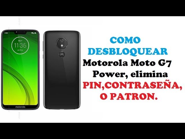 motorola g7 power descubre como desbloquearlo facil