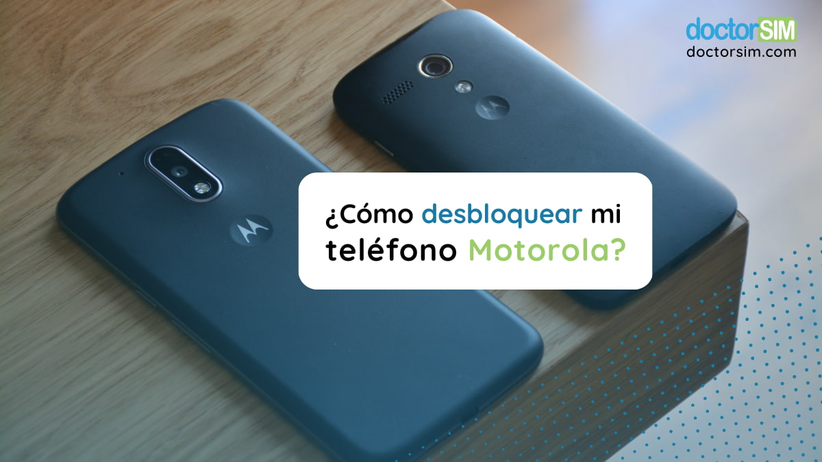 MOTOROLA Unlock: Libera tu Móvil y Descubre Cómo Aquí 2 motorola unlock libera tu movil y descubre como aqui