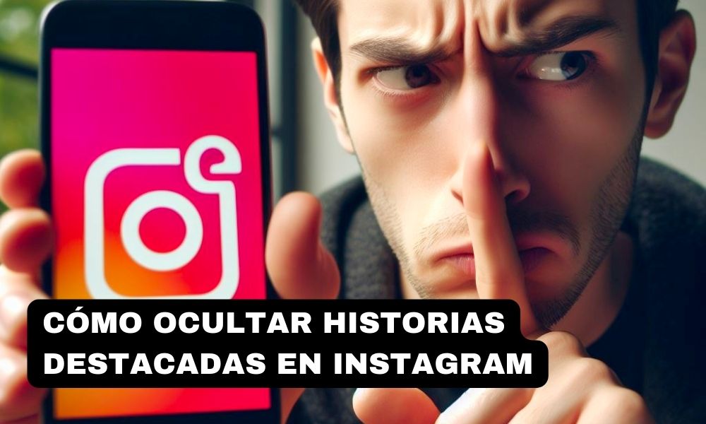 OCULTO la HISTORIA de INSTAGRAM Verán las DESTACADAS 2 oculto la historia de instagram veran las destacadas
