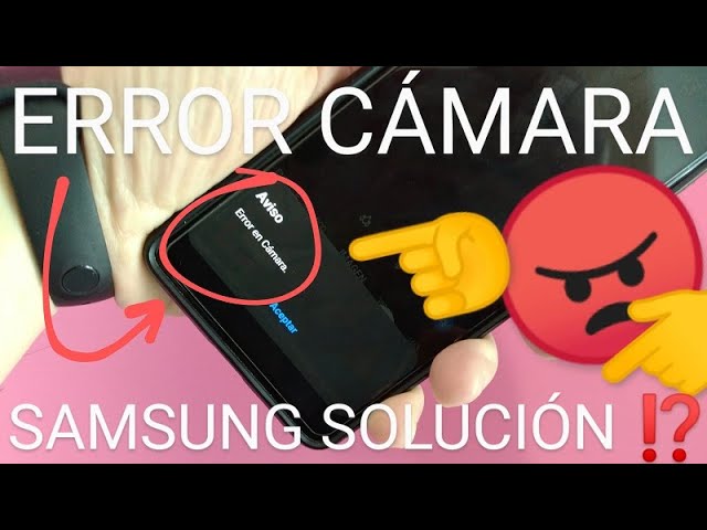 POR QUÉ NO FUNCIONA la CÁMARA de mi CELULAR Samsung 2 por que no funciona la camara de mi celular samsung