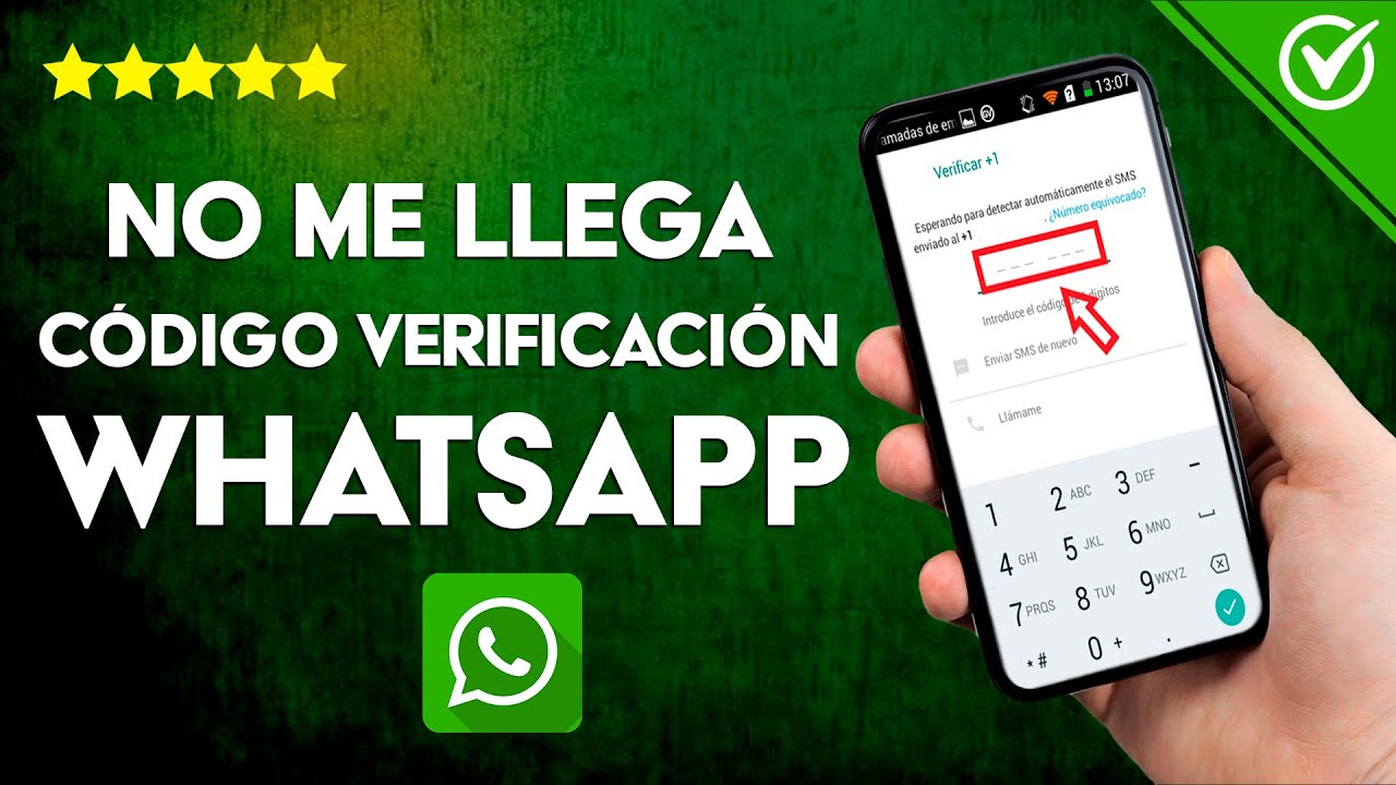 POR QUÉ NO ME LLEGA el CÓDIGO de WHATSAPP DESCÚBRELO 2 por que no me llega el codigo de whatsapp descubrelo