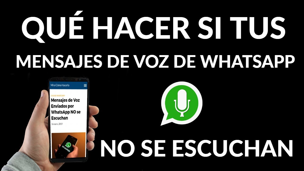 por que no se escuchan mis audios de whatsapp solucion