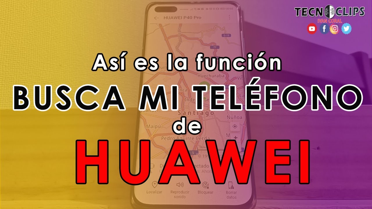 Rastrea Tu Huawei: ¡Descubre Cómo Nunca Más Perderlo! 2 rastrea tu huawei descubre como nunca mas perderlo