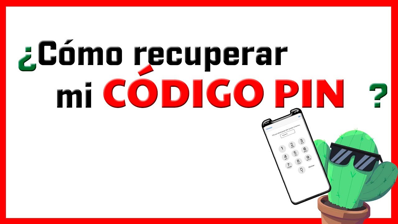 recupera tu pin de movil facilmente descubre como